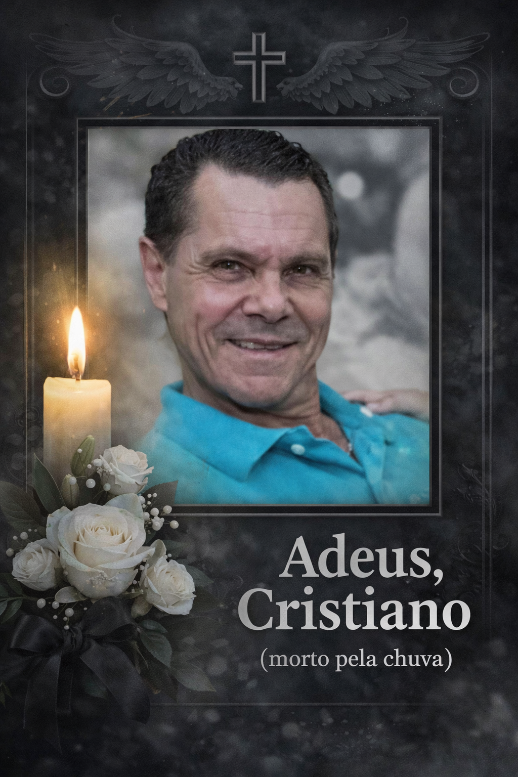 Cristiano foi arrastado pela enxurrada e morreu aos 53 anos
